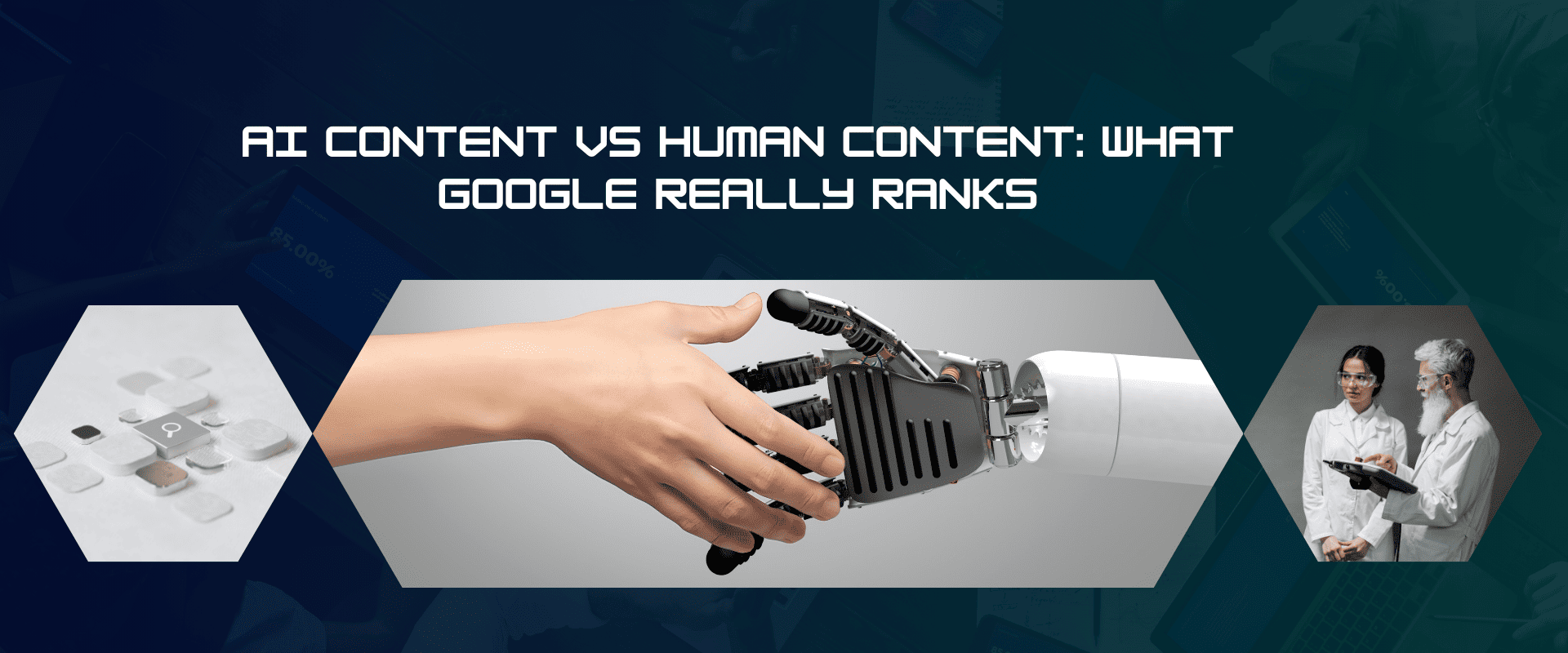 AI Content vs Human Content: What Google Really Ranks